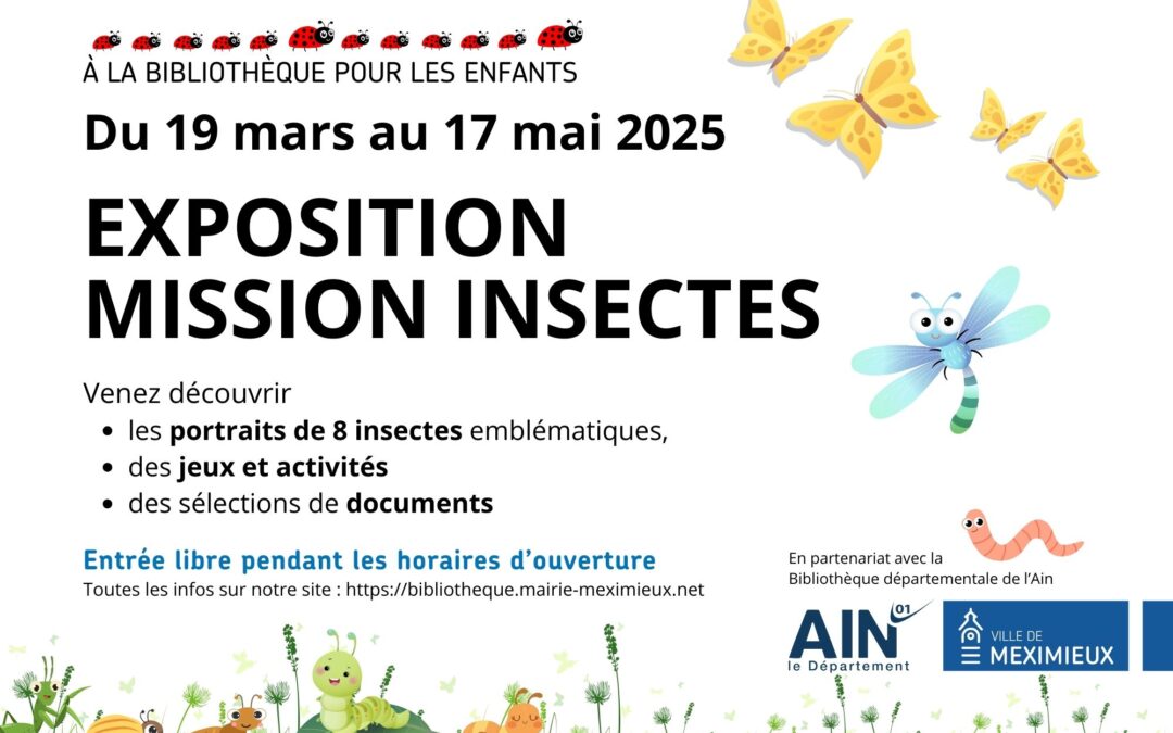 EXPOSITION MISSION INSECTES