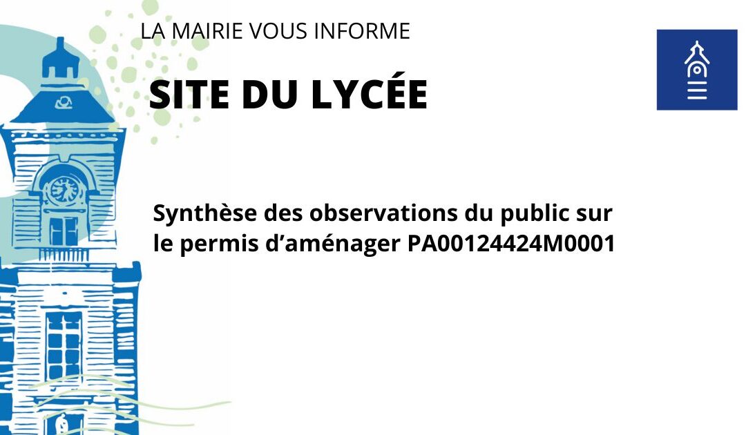SITE DU LYCÉE – Permis d’aménager | Synthèse des observations du public